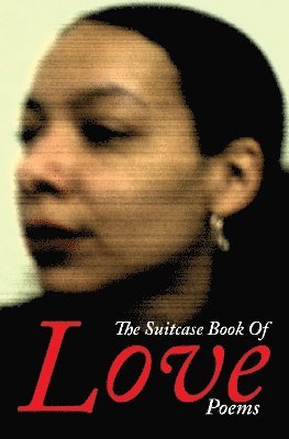 bokomslag Suitcase Book Of Love Poems