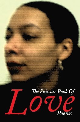 The Suitcase Book Of Love Poems 1