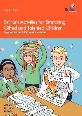 Brilliant Activities for Stretching Gifted and Talented Children 1