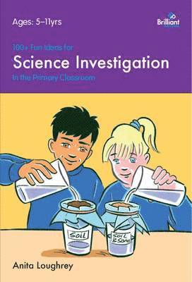 100+ Fun Ideas for Science Investigations 1