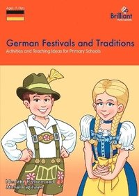 bokomslag German Festivals and Traditions