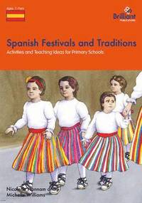 bokomslag Spanish Festivals and Traditions, KS2