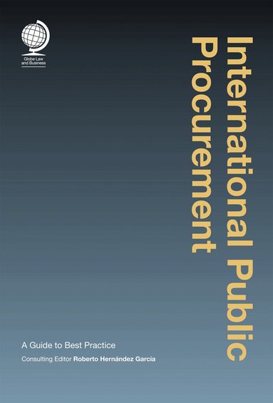 Roberto Hernandez Garcia - International Public Procurement, Inbunden