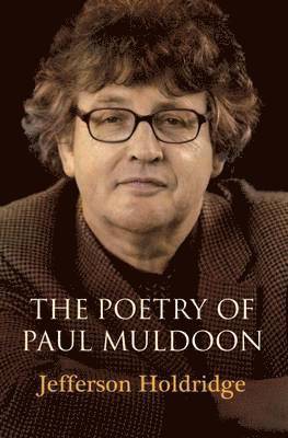 Poetry of Paul Muldoon