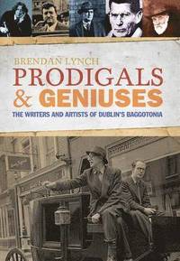 bokomslag Prodigals and Geniuses