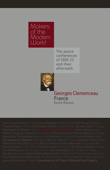 David Watson - Georges Clemenceau: France, Inbunden