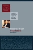 Brian Morton - Woodrow Wilson: USA, Inbunden