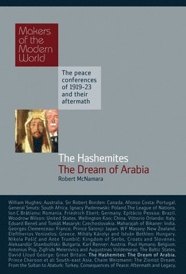 Robert McNamara, Robert Mcnamara - Hashemites: The Dream of Arabia, Inbunden