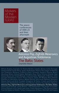 bokomslag Piip, Meierovics & Voldemaras: The Baltic States