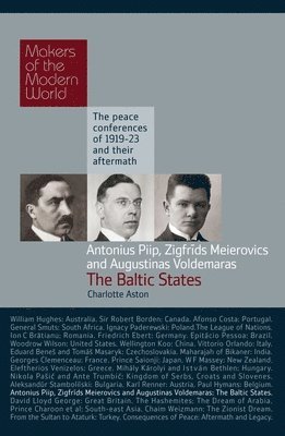 bokomslag Piip, Meierovics & Voldemaras: The Baltic States