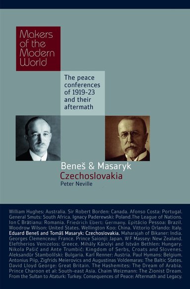 Peter Neville - Benes & Masaryk: Czechoslovakia, Inbunden