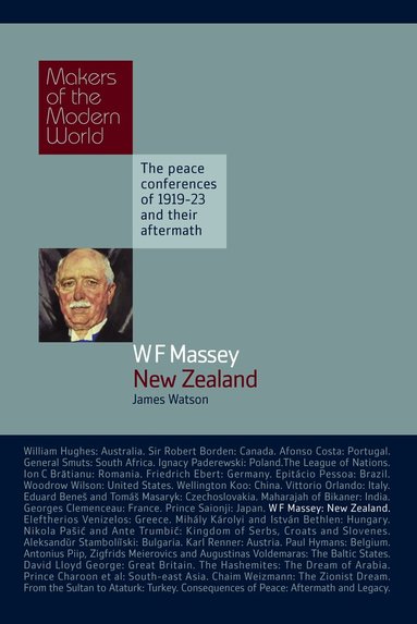 James Watson - William Massey: New Zealand, Inbunden