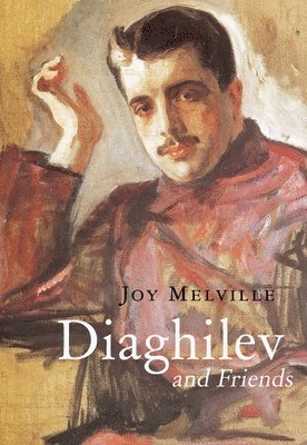 Diaghilev and Friends 1