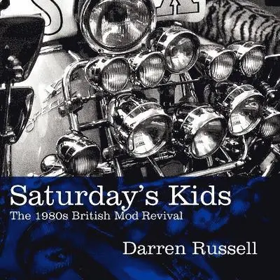 Darren Russell - Saturday's Kids, Häftad. Tillgänglighet: Lägg i varukorg