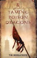 bokomslag Taming Poison Dragons