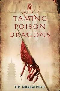 bokomslag Taming Poison Dragons