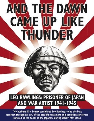 Leo Rawlings - And The Dawn Cane Up Like Thunder, Häftad. Tillgänglighet: Lägg i varukorg