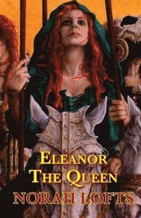 bokomslag Eleanor The Queen
