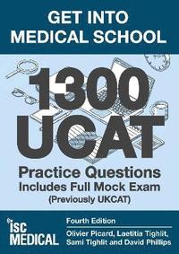 bokomslag Get into Medical School - 1300 UCAT Practice Questions. Includes Full Mock Exam