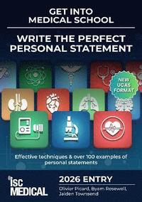 bokomslag Get into Medical School - Write the Perfect Personal Statement (New UCAS Format)