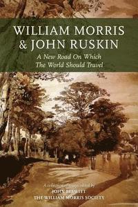 bokomslag William Morris and John Ruskin