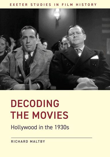 Richard Maltby - Decoding the Movies, Inbunden