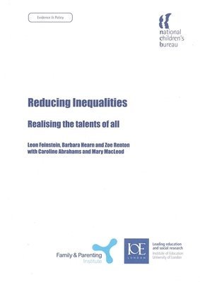 Leon Feinstein, Barbara Hearn, Zoe Renton, Caroline Abrahams - Reducing Inequalities, Häftad