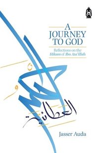 bokomslag A Journey to God