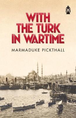 With The Turk In Wartime 1