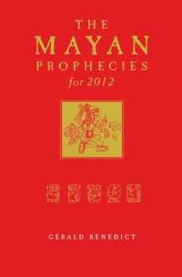 bokomslag The Mayan Prophecies for 2012