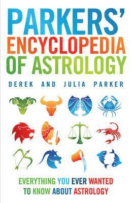 Derek Parker, Julia Parker - Parker's Encyclopedia of Astrology, Häftad