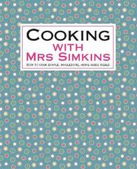 bokomslag Cooking With Mrs Simkins