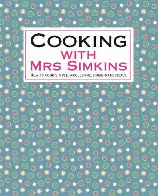 bokomslag Cooking With Mrs Simkins