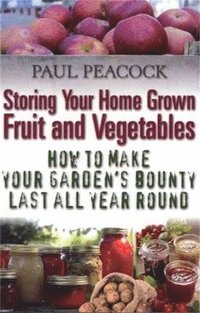 bokomslag Storing Your Home Grown Fruit and Vegetables