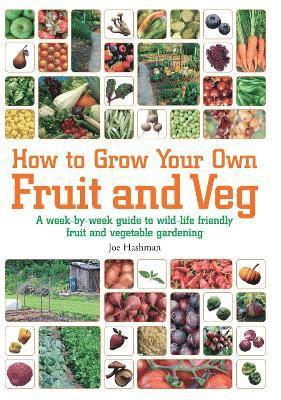 bokomslag How To Grow Your Own Fruit and Veg