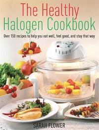 bokomslag The Healthy Halogen Cookbook