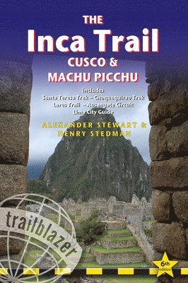 bokomslag The Inca Trail, Cusco & Machu Picchu Trailblazer Guide