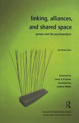 Rene Kaes - Linking, Alliances, and Shared Space, Häftad