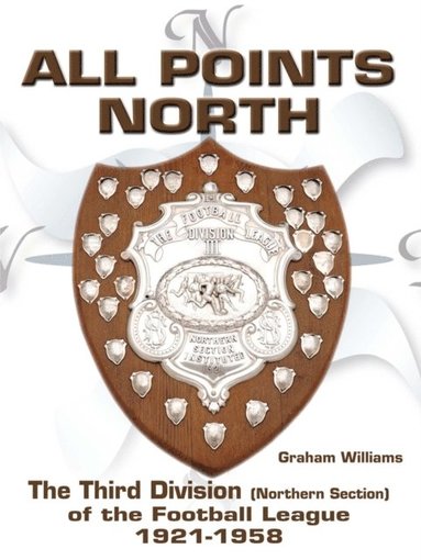 Graham Williams - All Points North, Häftad