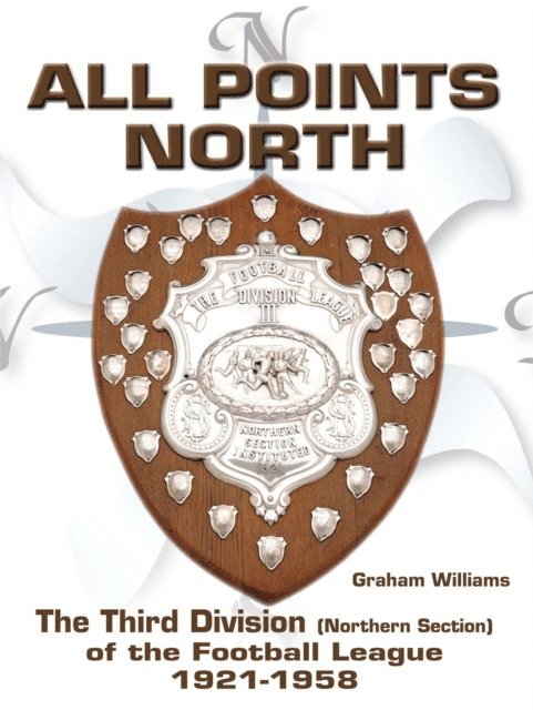 Graham Williams - All Points North, Häftad