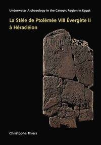 bokomslag La stele de Ptolemee VIII Evergete II a Heracleion