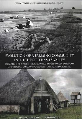 Evolution of a Farming Community in the Upper Thames Valley 1