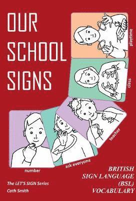 Cath Smith - OUR SCHOOL SIGNS, Häftad