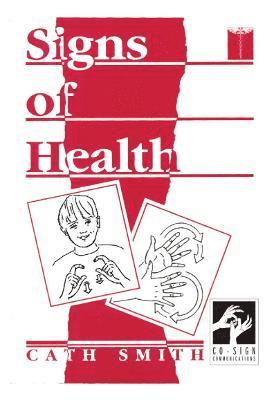 Cath Smith - Signs of Health, Häftad