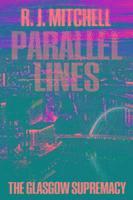 R. J. Mitchell - Parallel Lines, Häftad