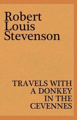 Travels with a Donkey in the Cevennes 1