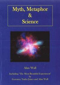 bokomslag Myth, Metaphor and Science