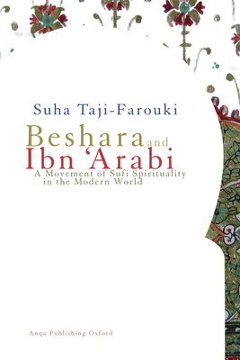 Beshara and Ibn 'Arabi 1