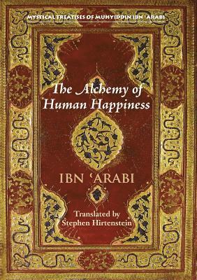 The Alchemy of Human Happiness 1