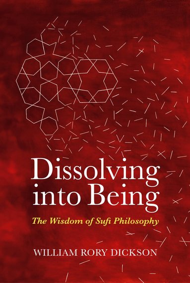William Rory Dickson - Dissolving into Being, Inbunden
